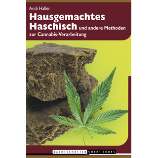 Hausgemachtes Haschisch und andere Methoder zur Cannabis...