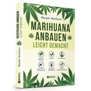 Marihuana Anbauen, Murph Wolfson, Nikol Verlag